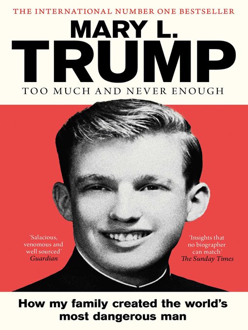 Title details for Too Much and Never Enough by Mary L. Trump - Available